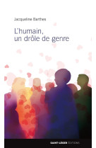 L’humain, un drôle de genre