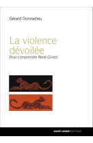 La violence dévoilée