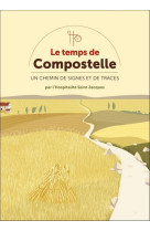 Le temps de compostelle