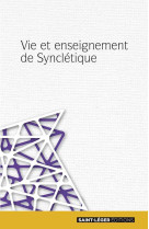 Vie et enseignement de synclétique