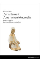 L'enfantement d'une humanité nouvelle