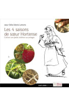 Les 4 saisons de soeur hortense