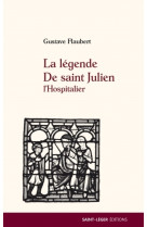 La légende de saint julien l’hospitalier