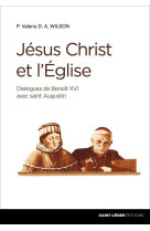 Jésus-christ et l'eglise