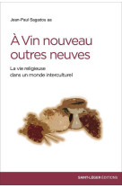 à vin nouveau outres neuves