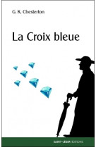 Les enquêtes du père brown - la croix bleue