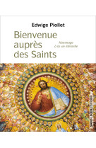 Bienvenue auprès des saints       