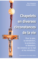 Chapelets en diverses circonstances de la vie - l429