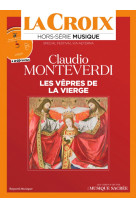 Hs la croix musique 3 vêpres de la vierge monteverdi