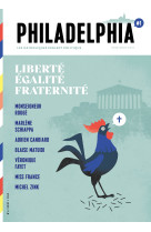 Philadelphia #1 liberté égalité fraternité