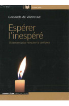 Espérer l'inespéré