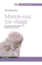 Montre moi ton visage - audiolivre mp3