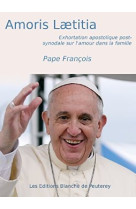 Amoris laetitia, exhortation apostolique sur l'amour dans la famille -  audiolivre