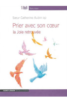 Prier avec son coeur - audiolivre mp3