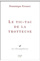 Le tic-tac de la trotteuse