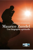 Biographie spirituelle de maurice zundel