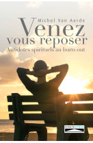 Venez vous reposer