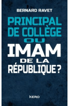 Principal de collège ou imam de la république ?