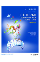 La torah commentée pour notre temps - tome 1 la genèse