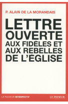 Lettre ouverte aux fidèles et aux rebelles de l'église