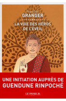 La voie des héros de l'éveil