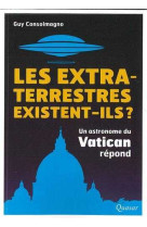 Les extra-terrestres existent-ils ?