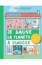 Je sauve la planète à domicile