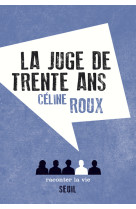 La juge de trente ans