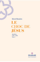 Le choc de jésus - homélies