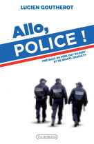 Allô, police !