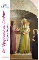 De l'epiphanie au carême au jour le jour