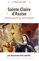 Il était une fois sainte claire d'assise