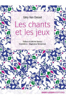 Chants et les jeux (les)