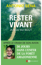 Rester vivant jusqu'au bout