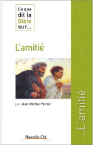 Ce que dit la bible sur l'amitié