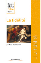 Ce que dit la bible sur la fidélité