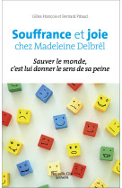 Souffrance et joie chez madeleine delbrêl