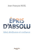 épris d'absolu