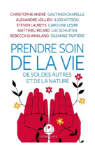 Prendre soin de la vie