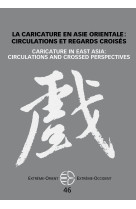 La caricature en asie orientale : circulations et regards croisés