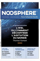 Noosphère n°11 octobre 2020 - l'ifri, ou comment déchiffrer l'agitation du monde