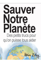 Sauver notre planete