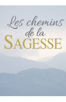 Chemins de la sagesse