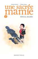 Une sacrée mamie t05 ned