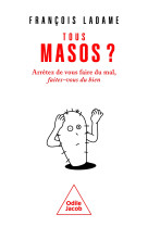 Tous masos ?