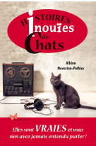 Histoires inouïes de chats