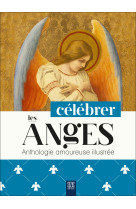 Célébrer les anges