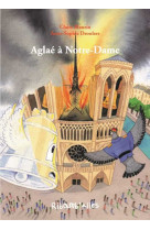 Aglaé à notre-dame