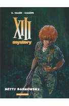 Xiii mystery - tome 7 - betty barnowsky