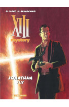 Xiii mystery - tome 11 - jonathan fly